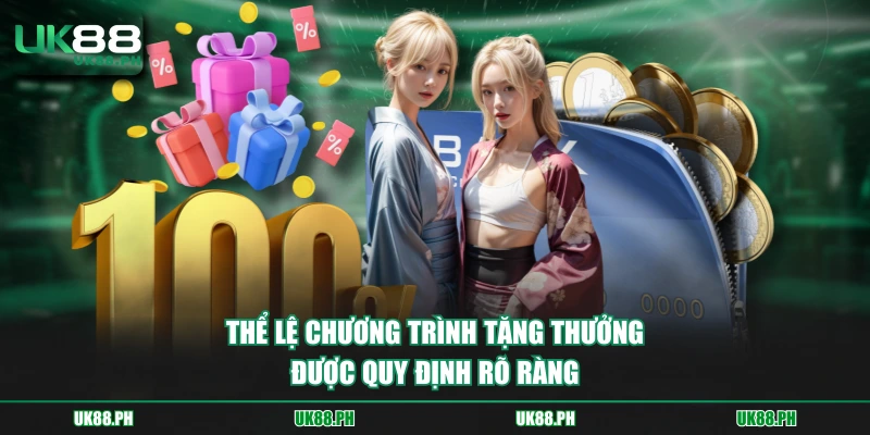 Thể lệ chương trình tặng thưởng được quy định rõ ràng