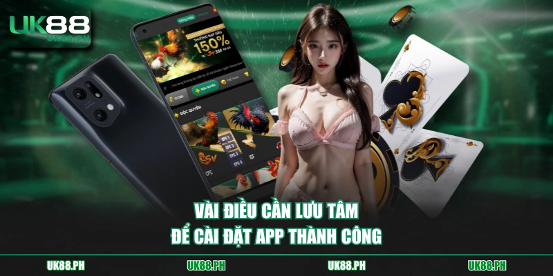Vài điều cần lưu tâm để cài đặt app thành công